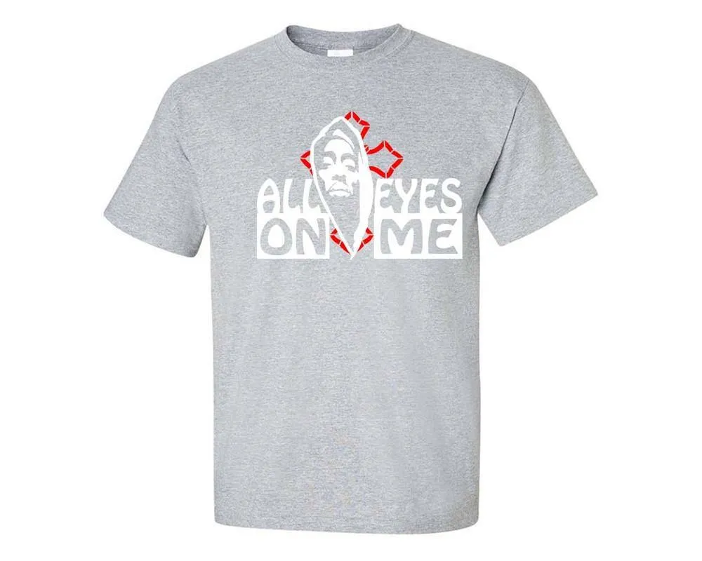 All Eyes On Me, Rap, Hip-Hop, R&B Inspired T-Shirts