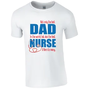 Best Dad, Best Nurse T-shirt