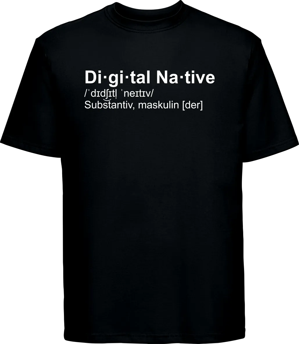 Digital Native - T / Uni