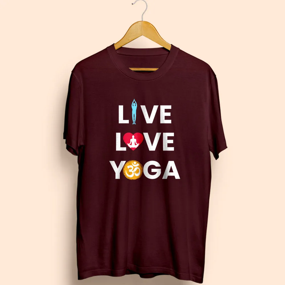 Live Love Yoga Half Sleeve T-Shirt