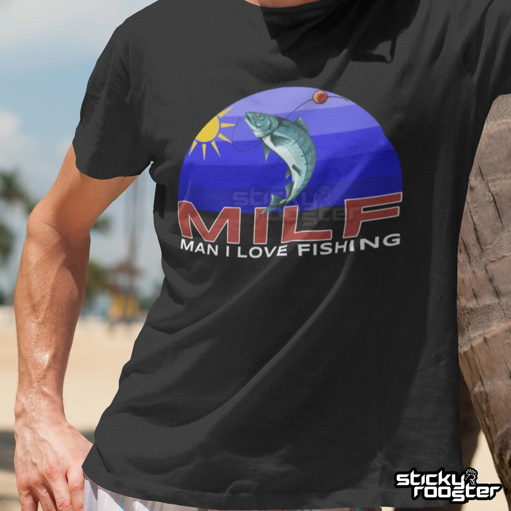 Man I Love Fishing MILF shirt