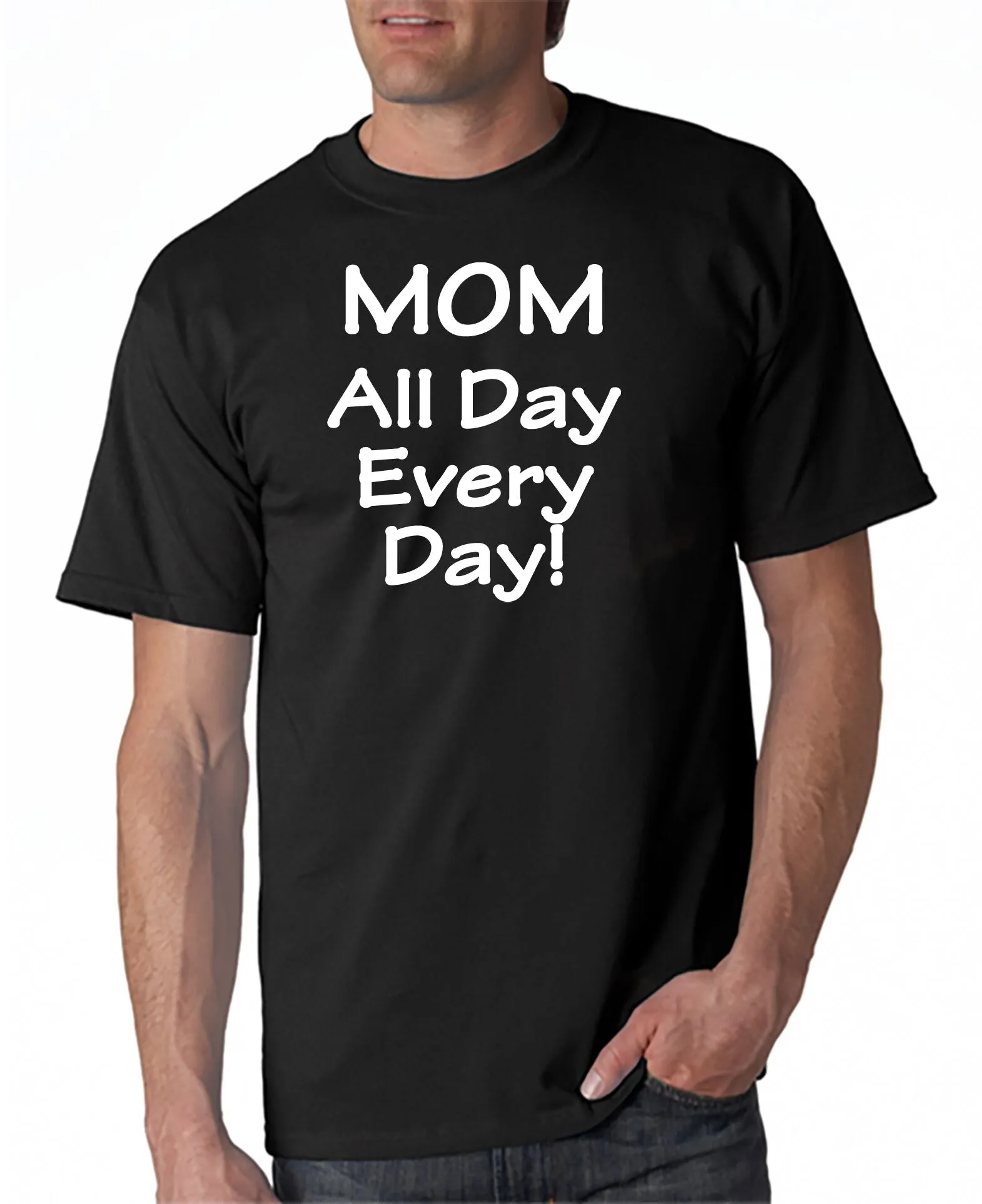 MOM - All Day Every Day - T-shirt