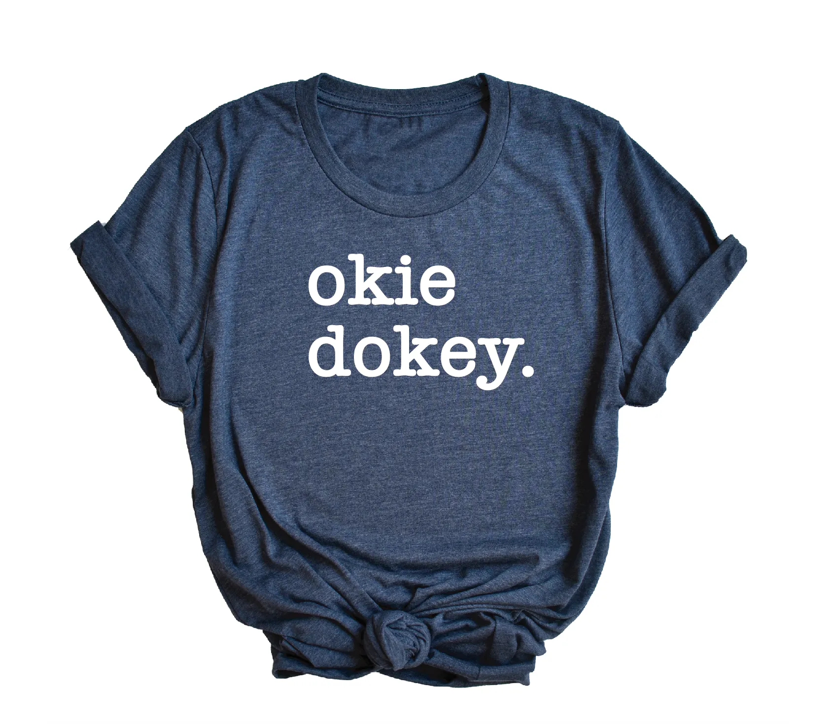 Okie Dokie Tee Shirt