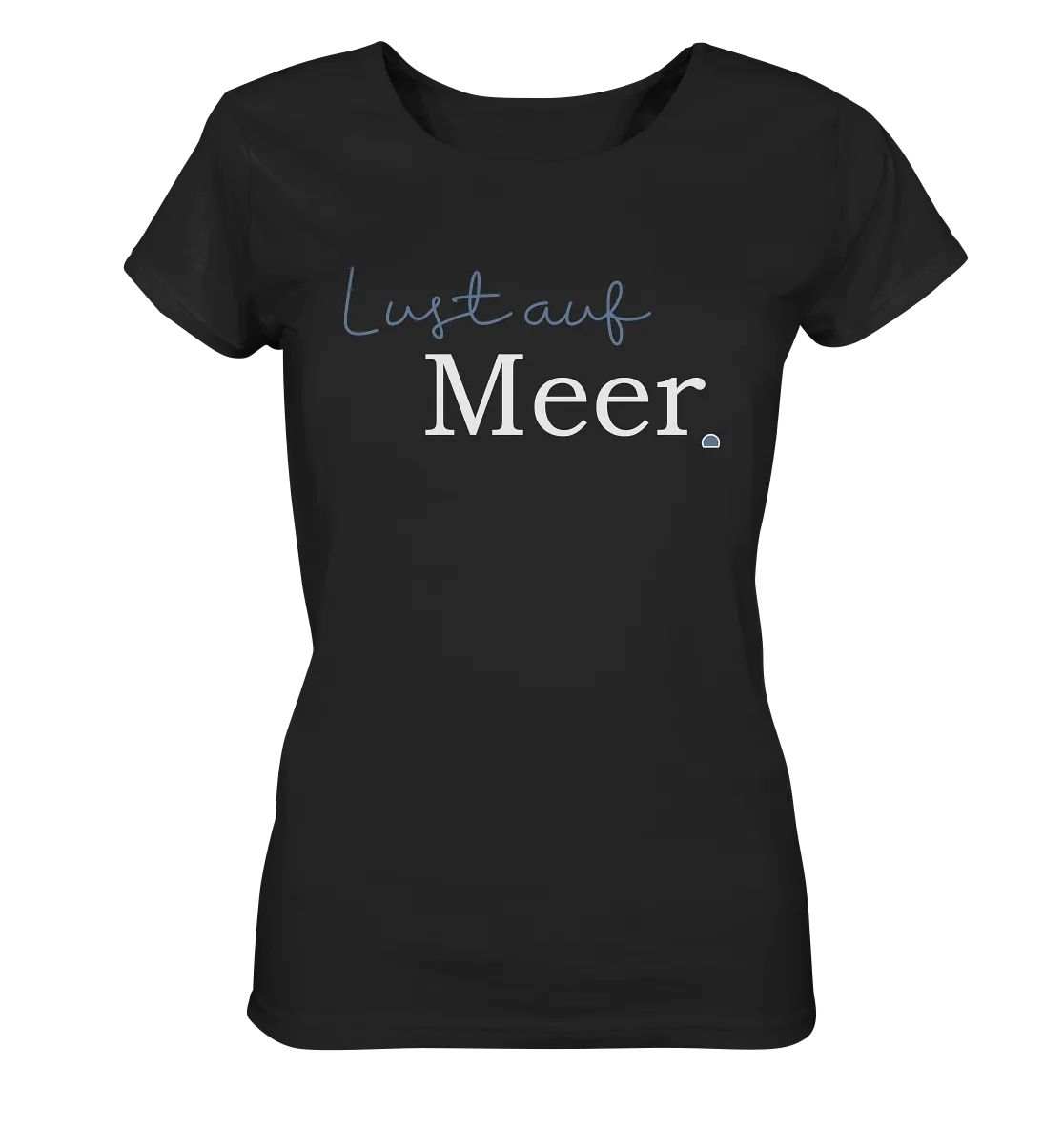 "Lust auf Meer" - Damen Premium Organic Shirt