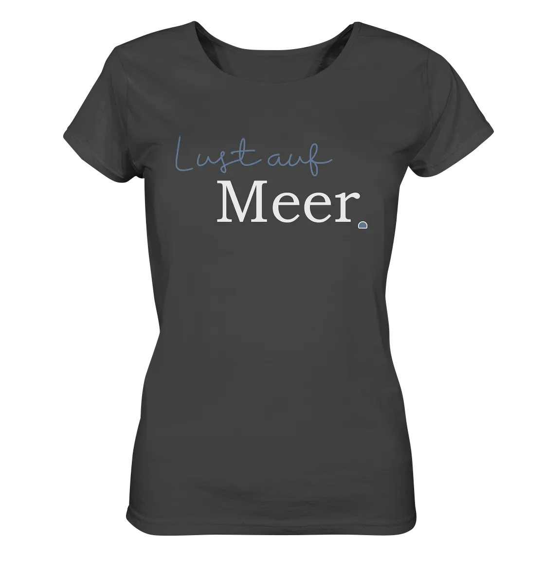 "Lust auf Meer" - Damen Premium Organic Shirt