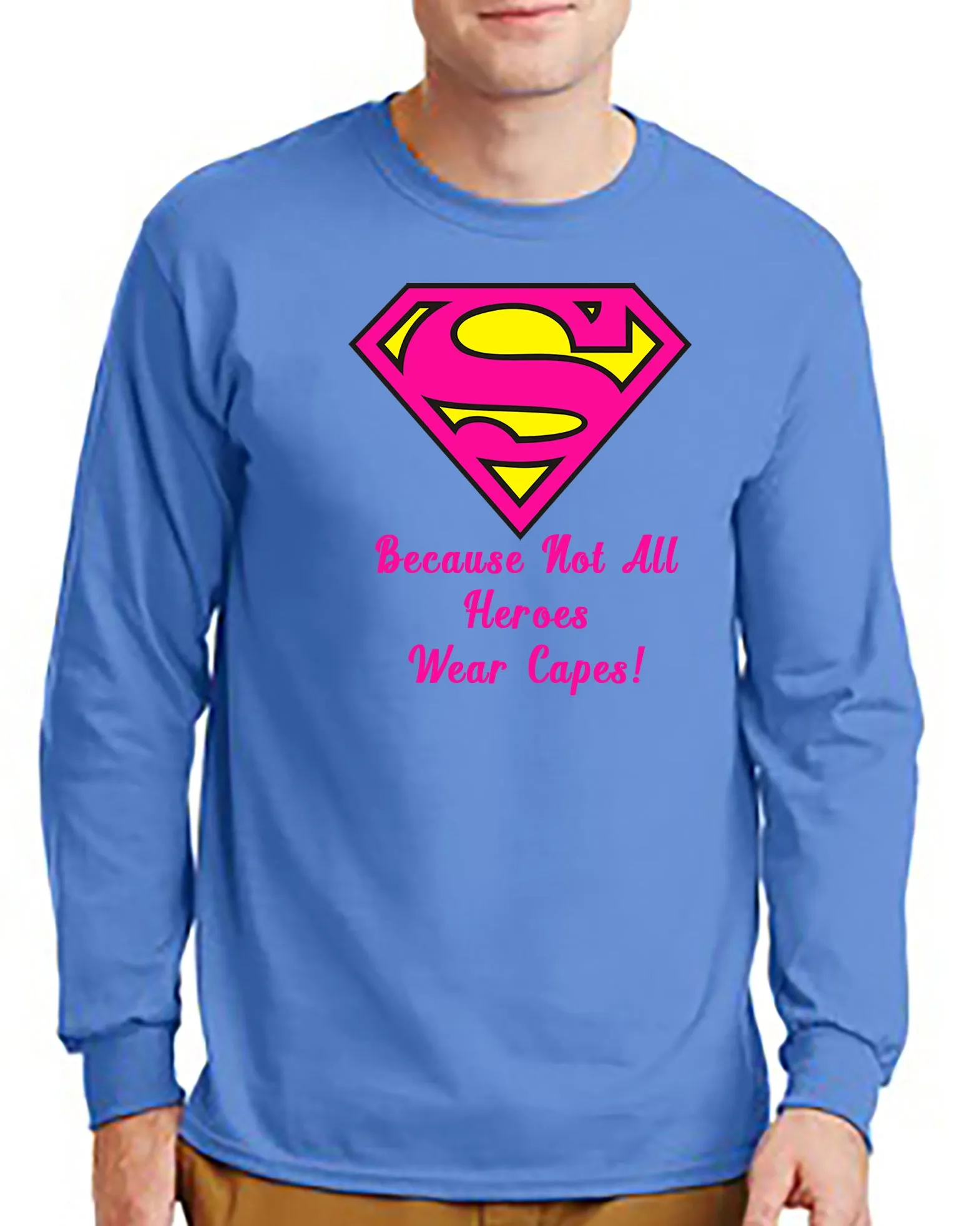 Super - Mom/Dad!!  Because Not All Hero's Wear Capes T-Shirt