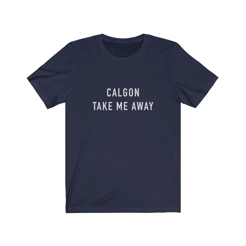 Take Me Away Unisex Tee