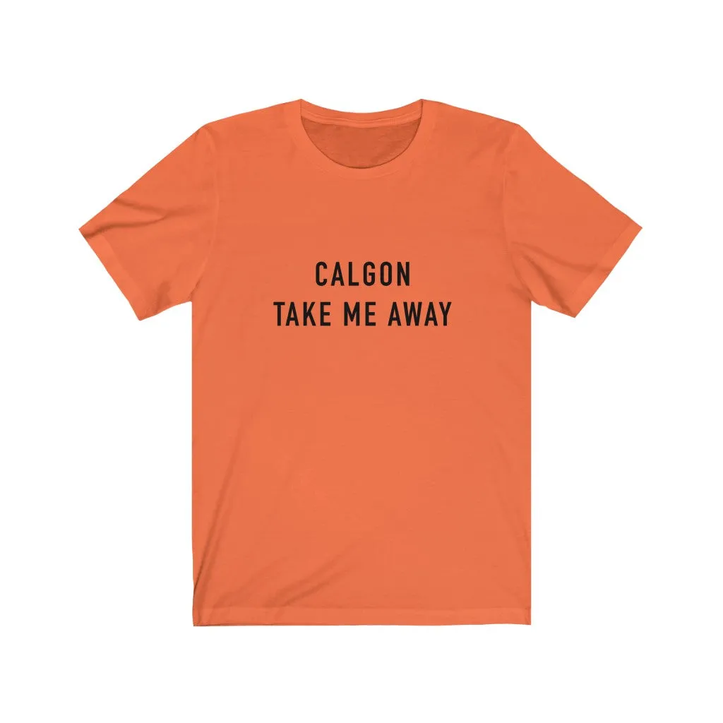 Take Me Away Unisex Tee